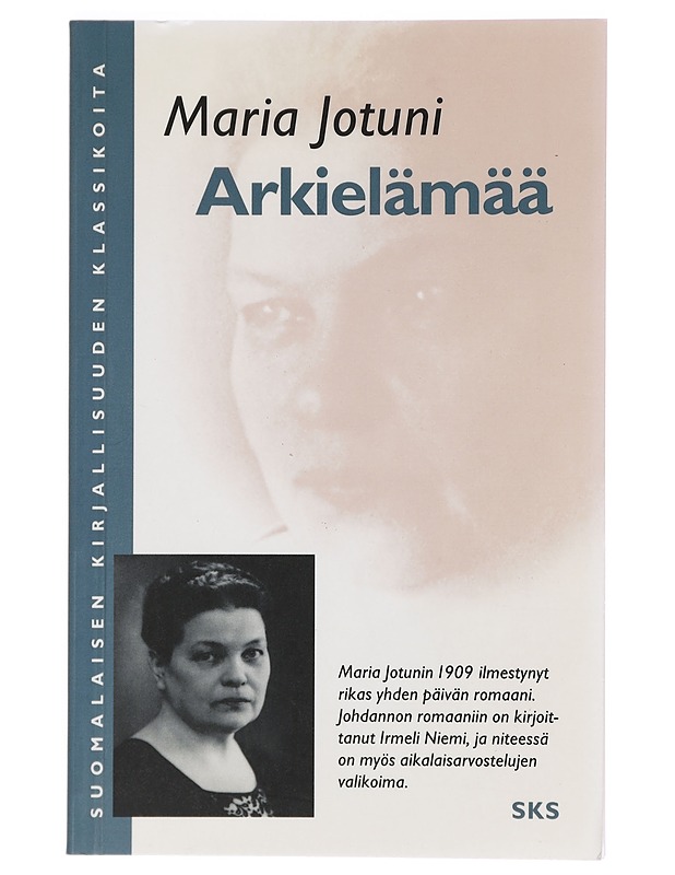 Arkielämää - Maria Jotuni - Romaanit ja novellit - 10105396196 - 0