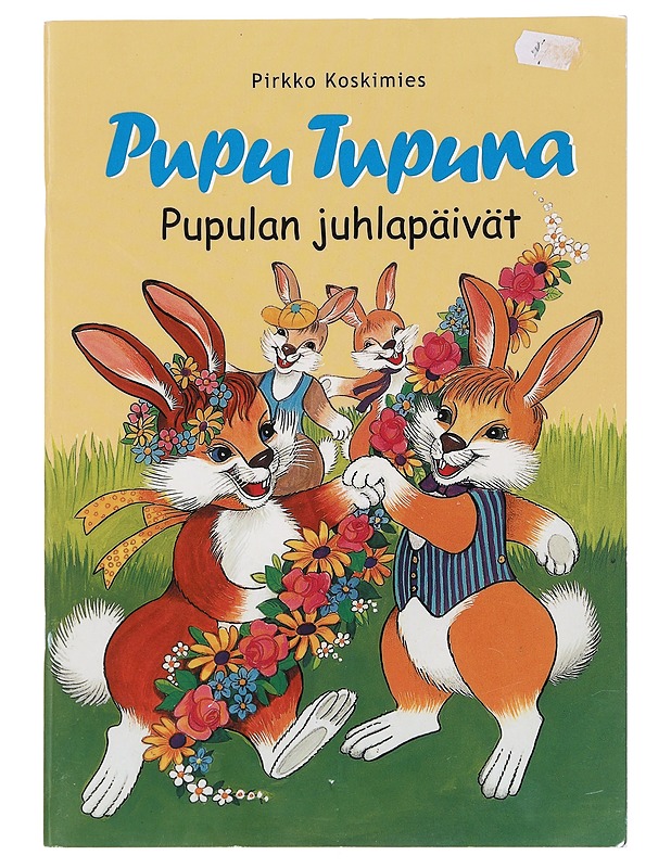 Pupu Tupuna : Pupulan juhlapäivät - Pirkko Koskimies - Lastenkirjat - 10105396220 - 0