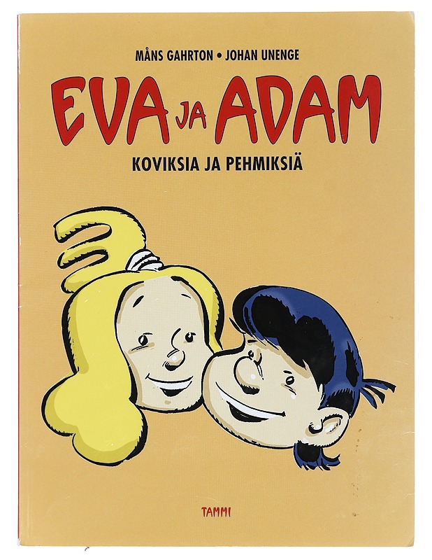 Eva ja Adam : koviksia ja pehmiksiä - Gahrton, Måns - Sarjakuvat - 10105396222 - 0