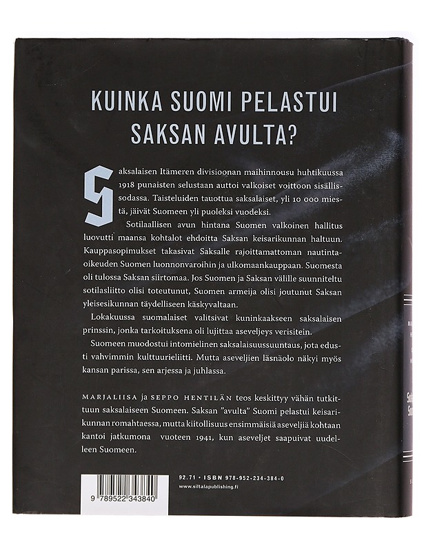 Saksalainen Suomi 1918 - Hentilä, Marjaliisa - Elämäkerrat ja muistelmat - 10105396225 - 1