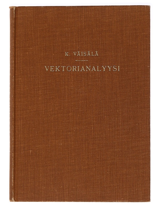 Vektorianalyysi -Kalle Väisälä - Tietokirjat ja oppaat - 10105396259 - 0