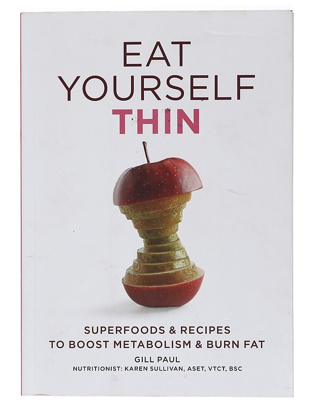 Eat Yourself Thin -Paul, Gill - Ruokakirjat - 10105396277 - 0