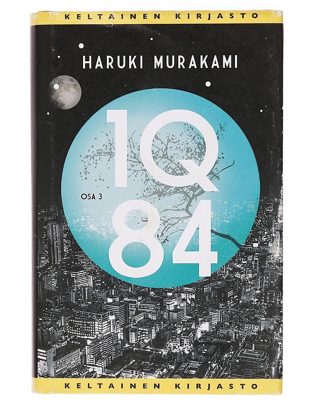 1Q84. Osa 3 - Murakami, Haruki - Romaanit ja novellit - 10105396390 - 0