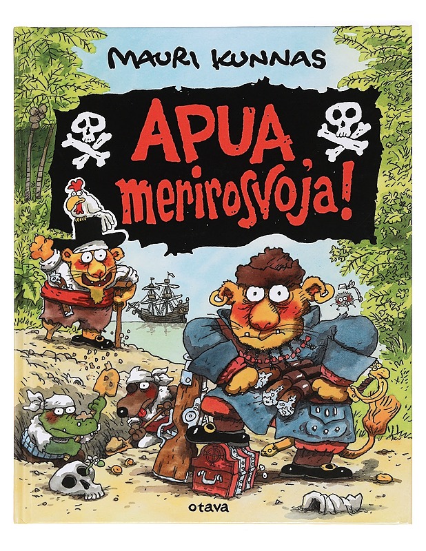 Apua, merirosvoja! - Kunnas, Mauri - Lastenkirjat - 10105396419 - 0