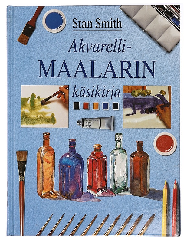 Akvarellimaalarin käsikirja - Smith, Stan - Tietokirjat ja oppaat - 10105396453 - 0