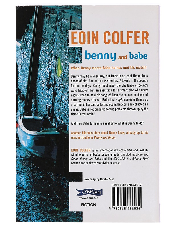 Benny and Babe - Eoin Colfer - Romaanit ja novellit - 10105396527 - 1