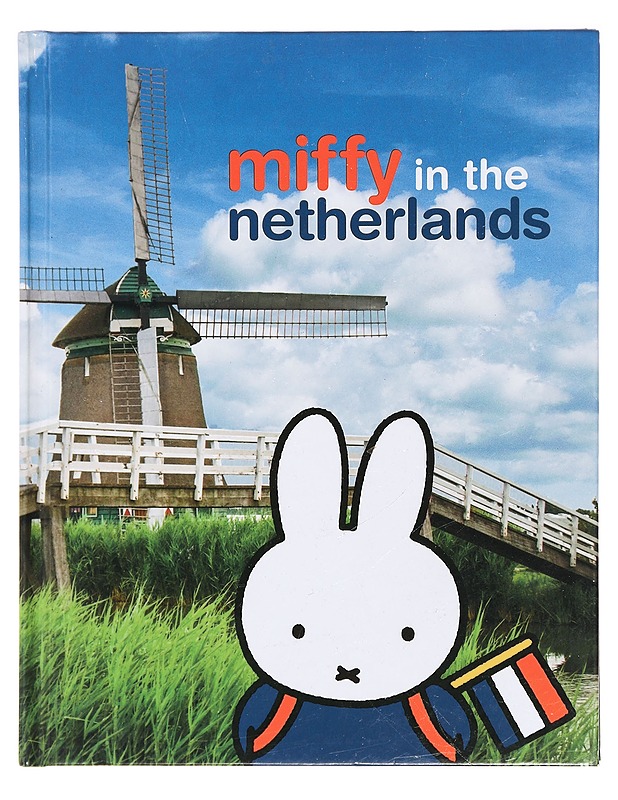 Miffy in the Netherlands - Lastenkirjat - 10105396543 - 0