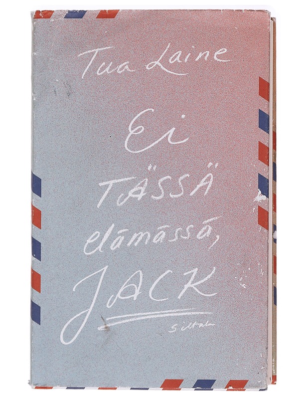 Ei tässä elämässä, Jack - Tua Laine - Romaanit ja novellit - 10105396580 - 0