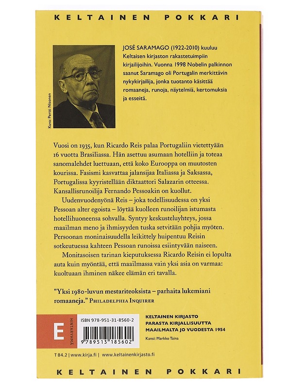 Ricardo Reisin viimeinen vuosi - Saramago, José - Romaanit ja novellit - 10105396663 - 1