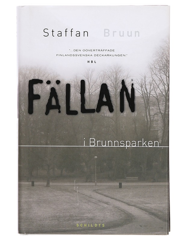 Fällan i Brunnsparken - Staffan Bruun - Jännitys ja dekkarit - 10105396697 - 0