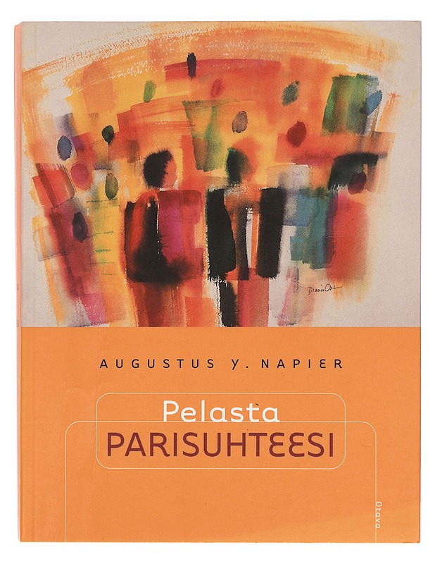 Pelasta parisuhteesi - Napier, Augustus Y. - Tietokirjat ja oppaat - 10105396706 - 0