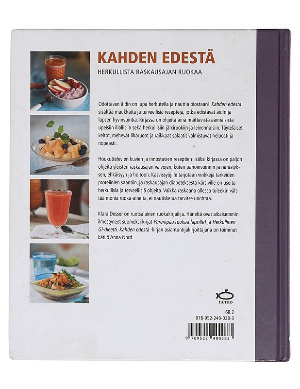 Kahden edestä : herkullista raskausajan ruokaa - Desser, Klara - Ruokakirjat - 10105396782 - 1