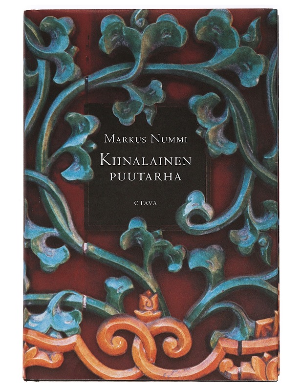 Kiinalainen puutarha : romaani - Markus Nummi - Historiakirjat - 10105396805 - 0