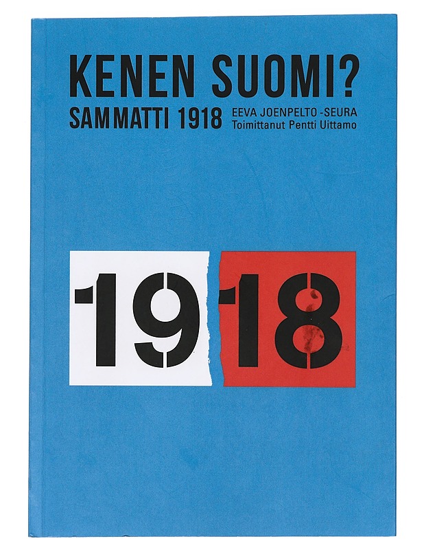 Kenen Suomi? : Sammatti 1918 - Uittamo, Pentti - Historiakirjat - 10105396810 - 0