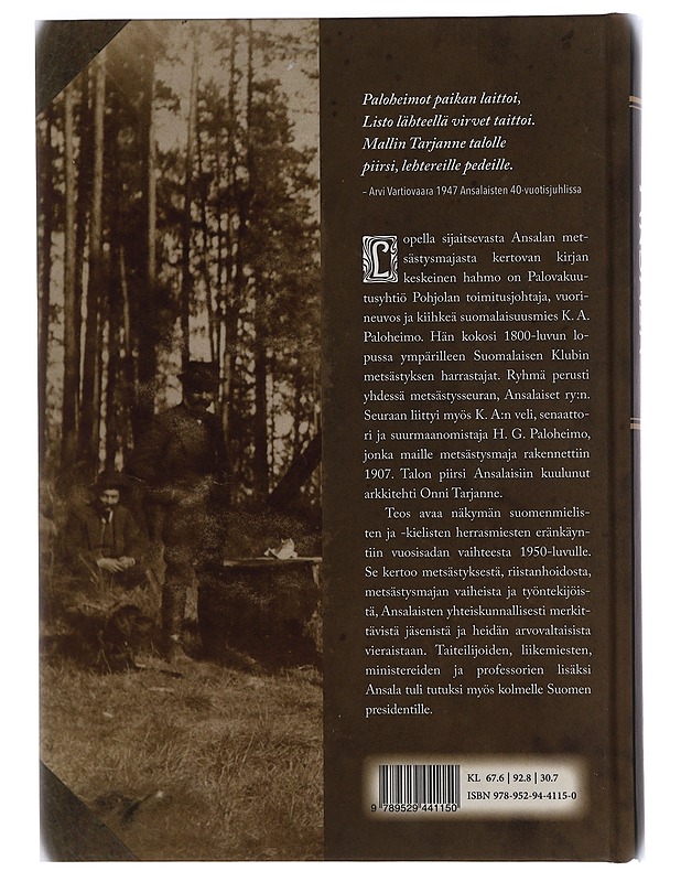 Ansala / suomalaisuusmiesten metsästysmaja Lopella - Paavilainen, Ulla - Historiakirjat - 10105396834 - 1