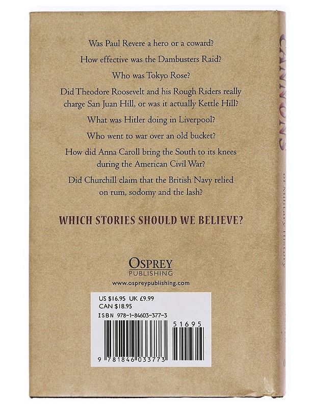 Loose cannons: 101 myths, mishaps and misadventures of military histtory - Graeme Donald - Tietokirjat ja oppaat - 10105396879 - 1