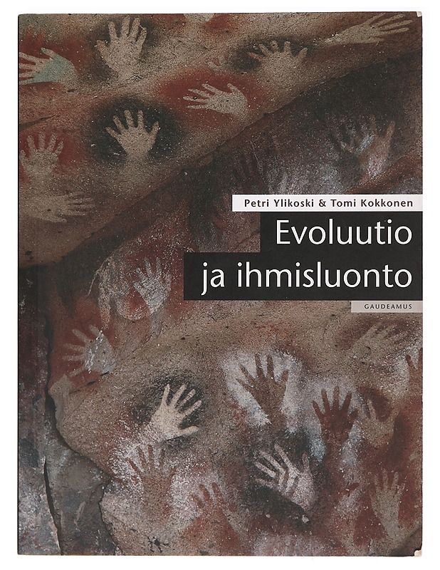 Evoluutio ja ihmisluonto - Ylikoski, Petri - Tietokirjat ja oppaat - 10105396882 - 0