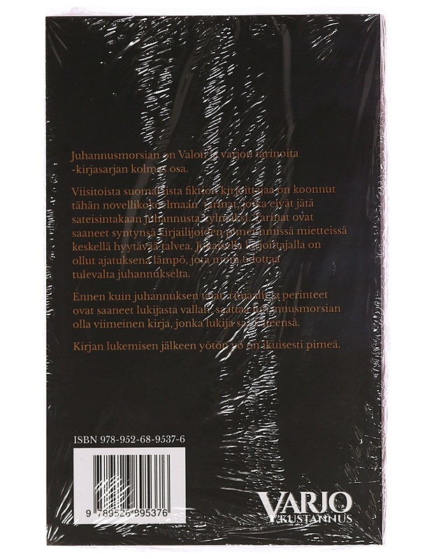 Juhannusmorsian : valon ja varjon tarinoita - Mäntylä, Juha - Jännitys ja dekkarit - 10105396913 - 1