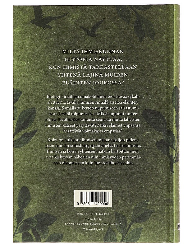 Minä, koira ja ihmiskunta - Tiina Raevaara - Historiakirjat - 10105396959 - 1