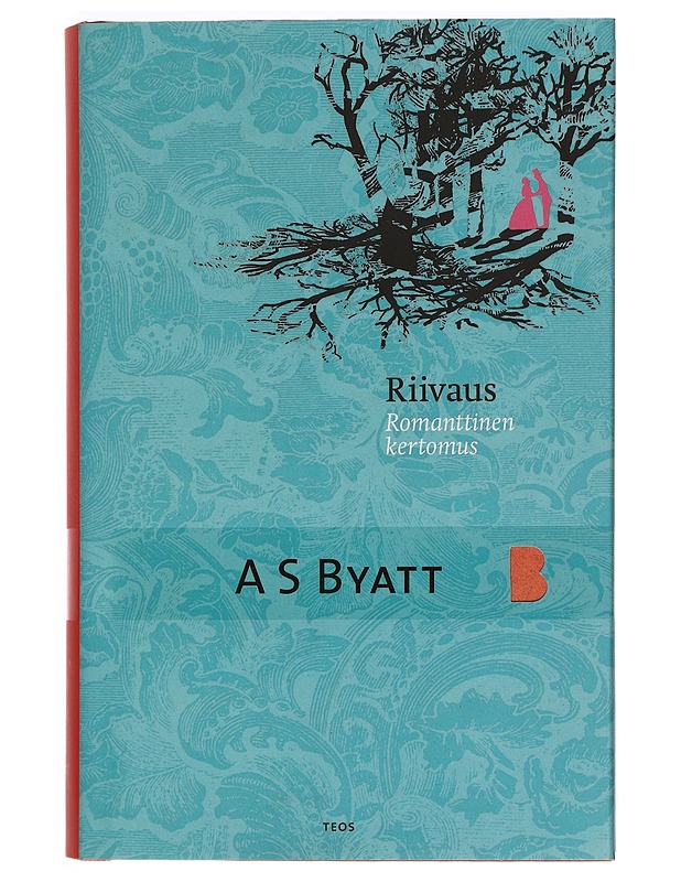 Riivaus : romanttinen kertomus - Byatt, A. S. - Romaanit ja novellit - 10105396963 - 0