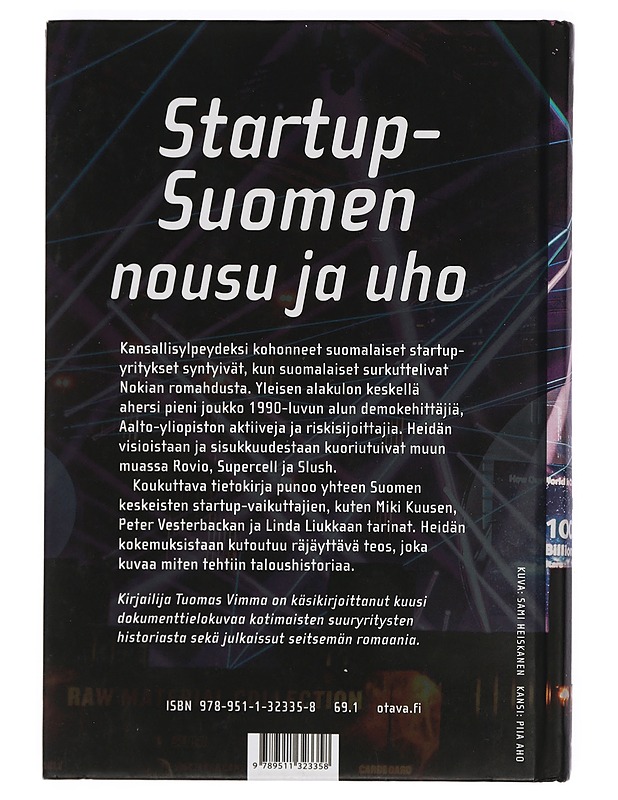 Enkeleitä ja yksisarvisia : startup-Suomen tarina - Tuomas Vimma - Tietokirjat ja oppaat - 10105396968 - 1