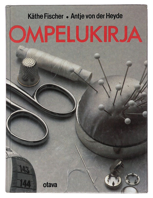 Ompelukirja - Käthe Fischer - Tietokirjat ja oppaat - 10105396970 - 0
