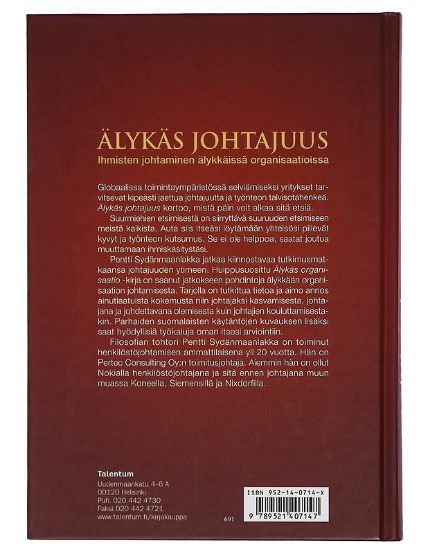 Älykäs johtajuus : ihmisten johtaminen älykkäissä organisaatioissa - Pentti Sydänmaanlakka - Tietokirjat ja oppaat - 10105396972 - 1