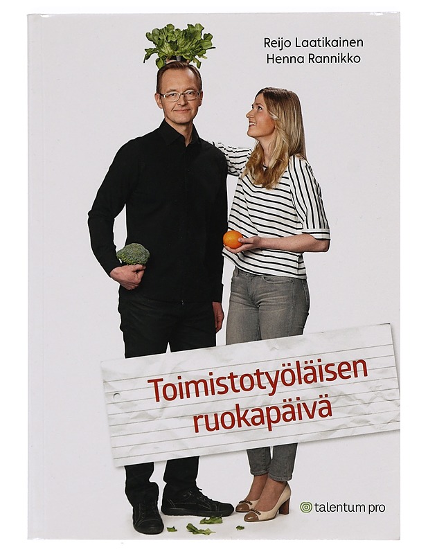 Toimistotyöläisen ruokapäivä - Laatikainen, Reijo - Tietokirjat ja oppaat - 10105396981 - 0