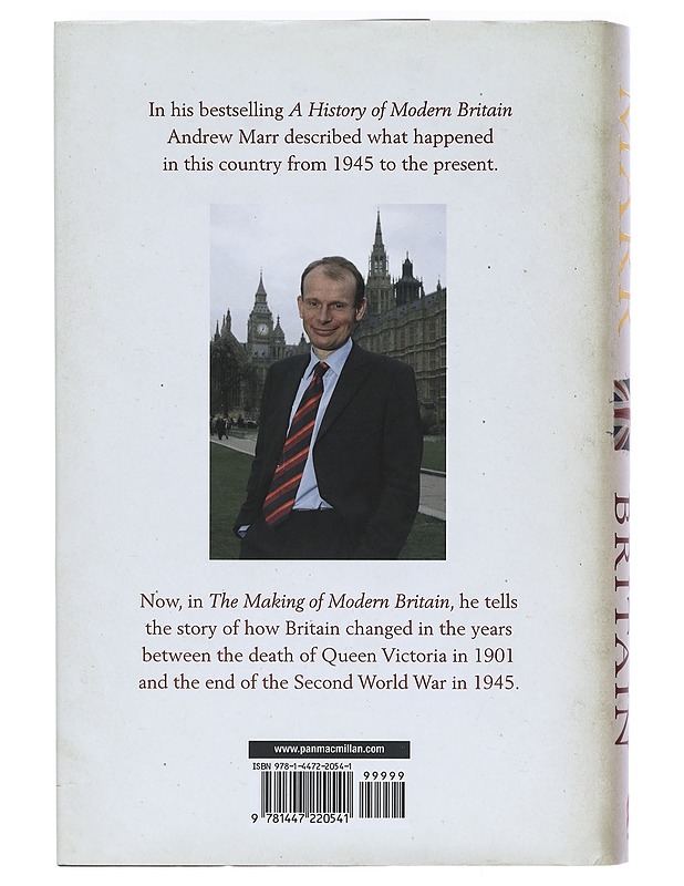 The Making of Modern Britain from Queen Victoria to V. E. Day - Andrew Marr - Historiakirjat - 10105396988 - 1