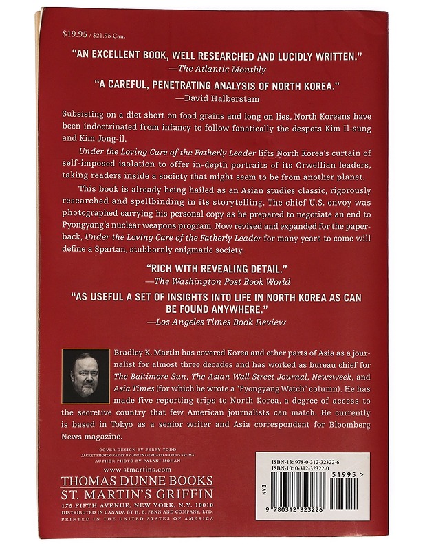Under the Loving Care of the Fatherly Leader : North Korea and the Kim Dynasty - Bradley K. Martin - Historiakirjat - 10105396996 - 1