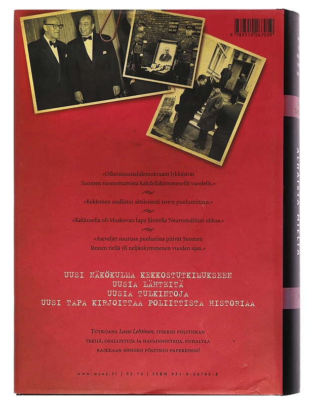 Aatosta jaloa ja alhaista mieltä : SDP:n ja Urho Kekkosen suhteet 1944-1981 - Lasse Lehtinen - Historiakirjat - 10105397009 - 1