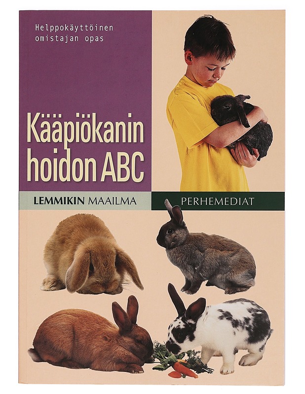 Kääpiökanin hoidon ABC - Vitikainen, Kaisa - Tietokirjat ja oppaat - 10105397103 - 0