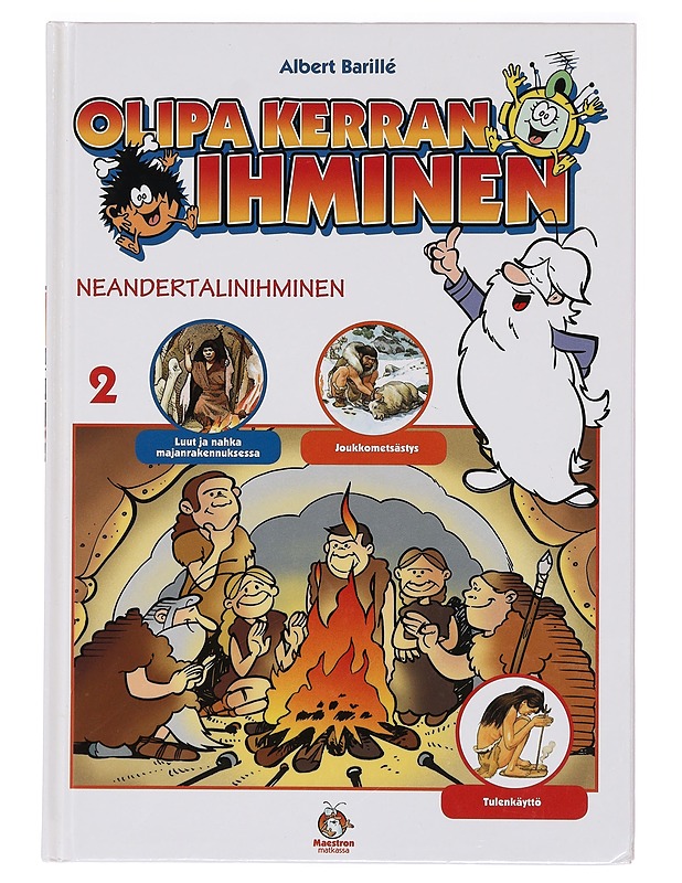 Olipa kerran ihminen. 2, Neandertalinihminen - Barillé, Albert - Lastenkirjat - 10105397110 - 0