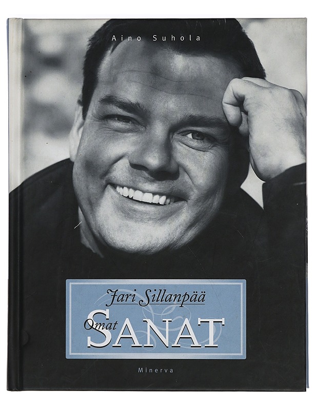 Omat sanat - Sillanpää, Jari - Elämäkerrat ja muistelmat - 10105397122 - 0