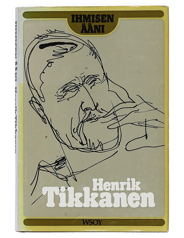 Ihmisen ääni - Henrik Tikkanen - Elämäkerrat ja muistelmat - 10105397162 - 0
