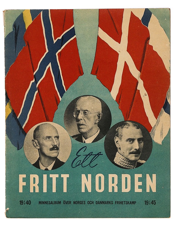 Ett Fritt Norden: Minnesalbum över Norges och Danmarks frihetskamp 1940-1945 - Lehdet - 10105397175 - 0