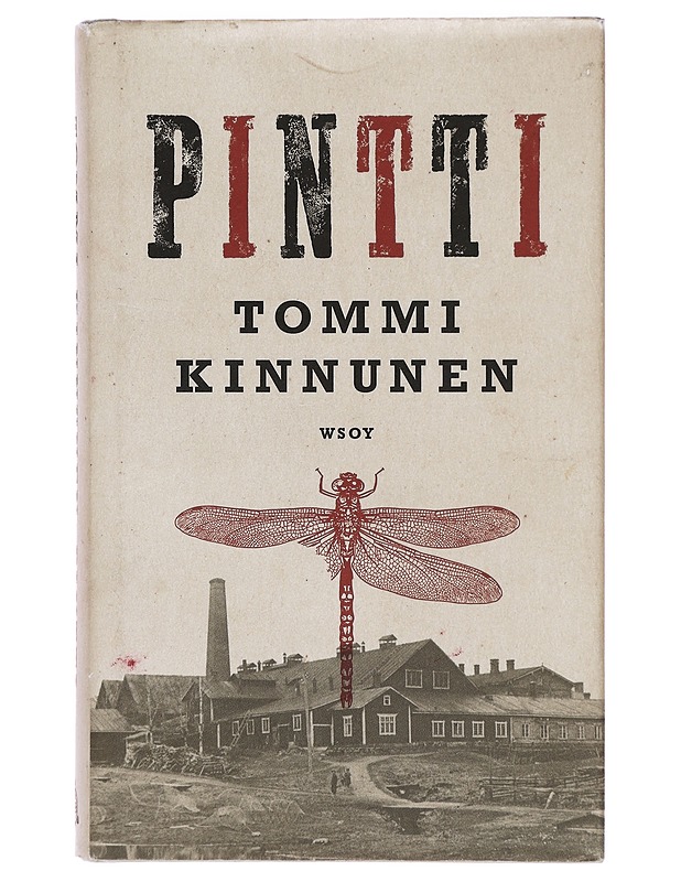 Pintti : kolmenpäivänromaani - Tommi Kinnunen - Romaanit ja novellit - 10105397196 - 0