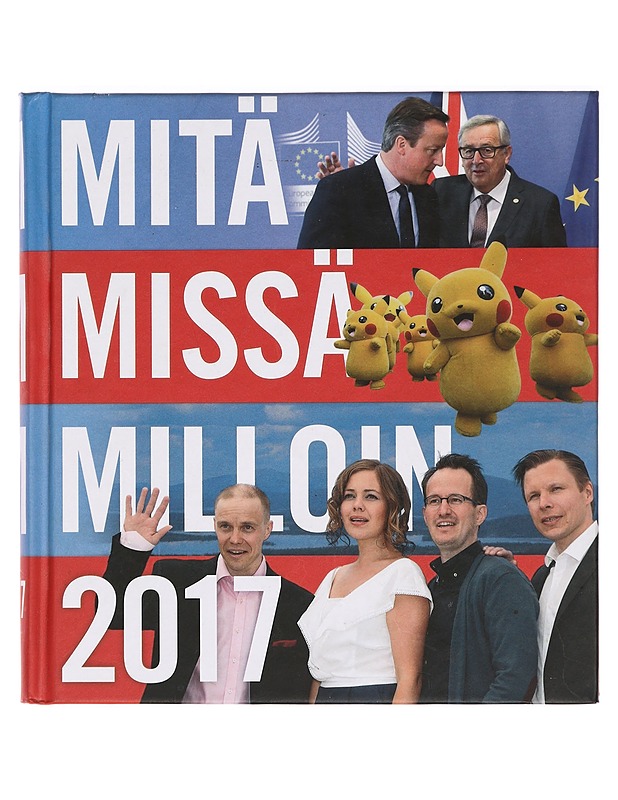 Mitä missä milloin 2017 - Paavilainen, Ulla - Historiakirjat - 10105397237 - 0