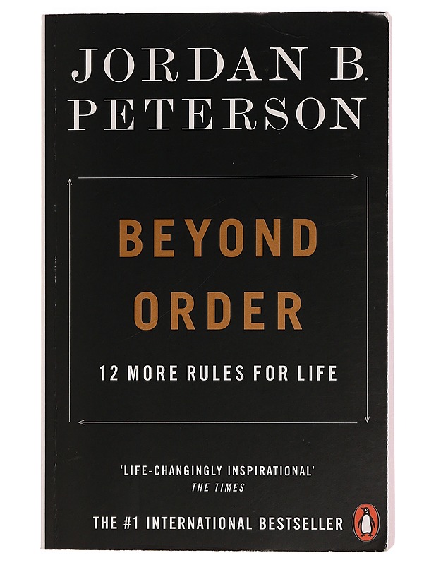 Beyond Order: 12 more rules for life - Peterson, Jordan B. - Tietokirjat ja oppaat - 10105397253 - 0