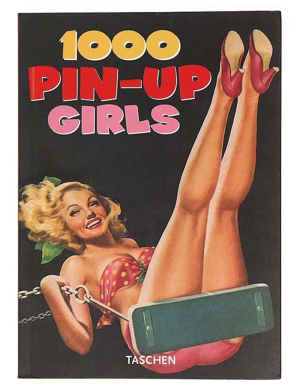 1000 Pin-Up Girls -Hellmann, Harald - Tietokirjat ja oppaat - 10105397268 - 0