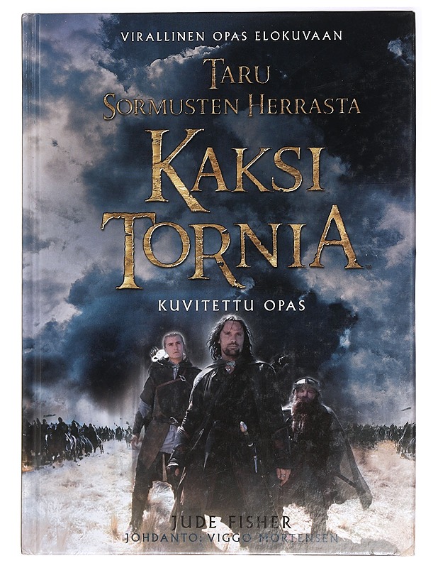 Taru sormusten herrasta. Kaksi tornia : Kuvitettu opas - Fisher, Jude - Fantasia- ja scifi - 10105397329 - 0