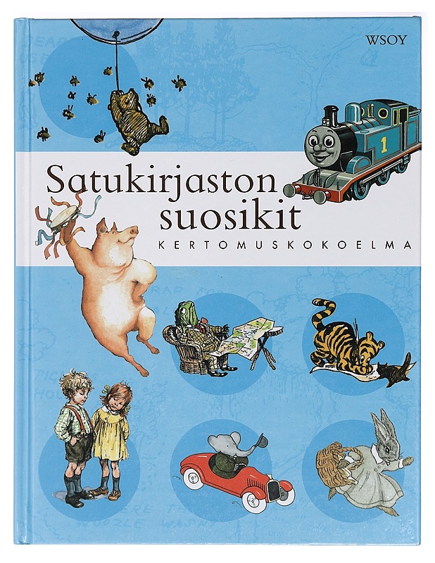 Satukirjaston suosikit : kertomuskokoelma - Oxenbury, Helen - Lastenkirjat - 10105397339 - 0