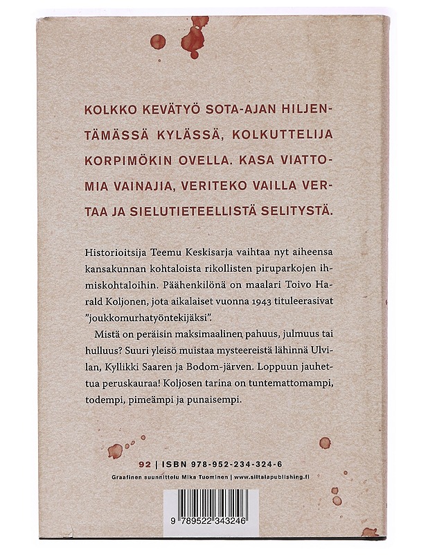 Kirves : Toivo Harald Koljosen rikos ja rangaistus - Teemu Keskisarja - Elämäkerrat ja muistelmat - 10105397388 - 1