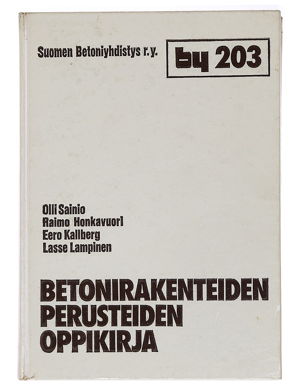 Betonirakenteiden perusteiden oppikirja - Sainio, Olli - Tietokirjat ja oppaat - 10105397404 - 0
