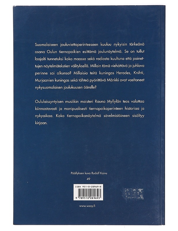 Tähti se kulukeepi : tiernapoikien tarina - Myllylä, Rauno - Historiakirjat - 10105397411 - 1