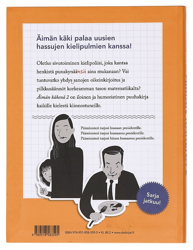 Äimän käkenä : äidinkielen puuhakirja aikuisille. 2 - Kaipainen, Suvi - Tietokirjat ja oppaat - 10105397413 - 1