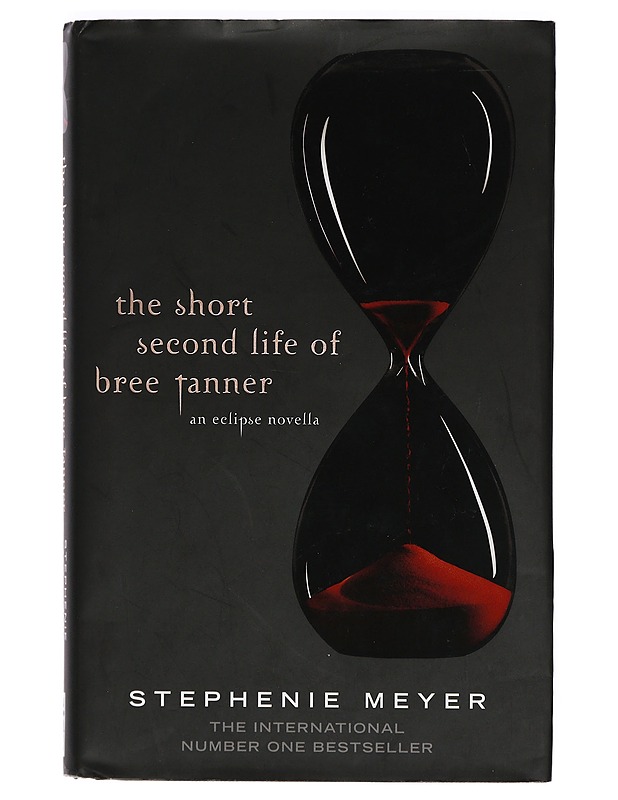 The Short Second Life Of Bree Tanner : An Eclipse Novella - Stephenie Meyer - Harrastekirjat - 10105397443 - 0