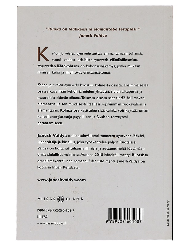 Kehon ja mielen ayurveda : kokonaisvaltaisen hyvinvoinnin menetelmä - Vaidya, Janesh - Tietokirjat ja oppaat - 10105397455 - 1
