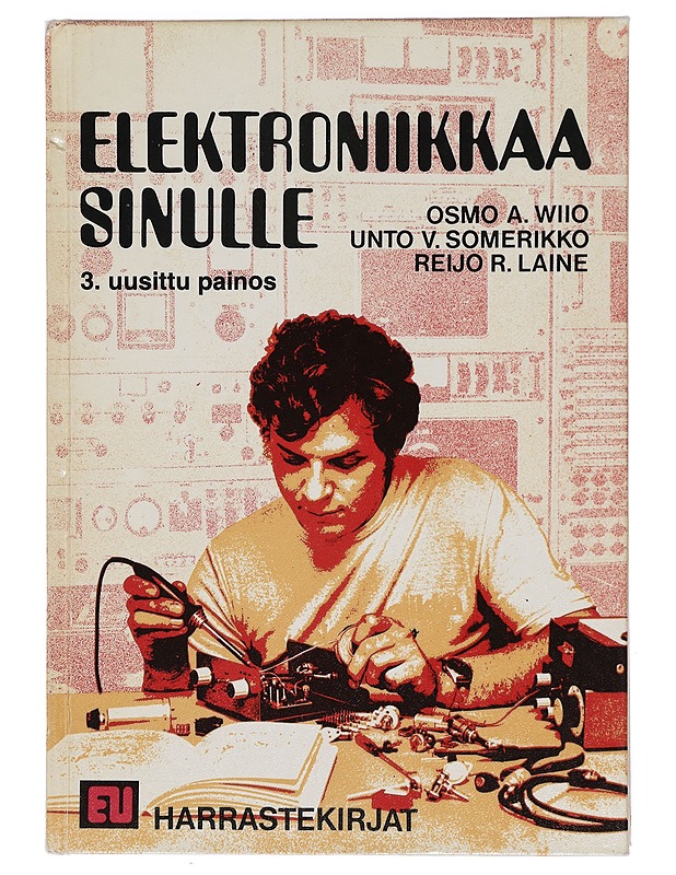 Elektroniikkaa sinulle - Osmo A. Wiio - Tietokirjat ja oppaat - 10105397464 - 0
