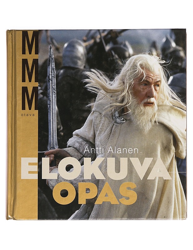 Mitä, Missä, Milloin: Elokuvaopas  - Antti Alanen - Musiikki- ja elokuvakirjat - 10105397528 - 0